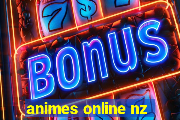 animes online nz